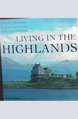 Книга - Living in the Highlands