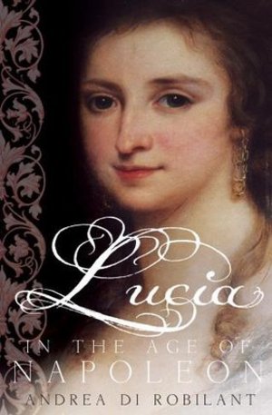 Книга - Lucia in the Age of Napoleon
