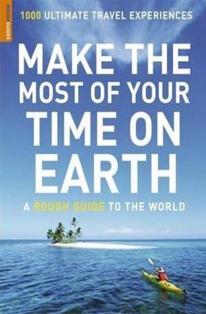 Книга - Make the Most of Your Time on Earth