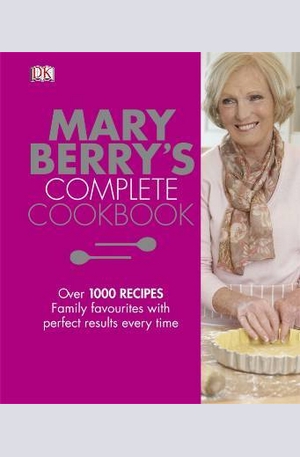 Книга - Mary Berrys Complete Cookbook