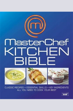 Книга - MasterChef Kitchen Bible