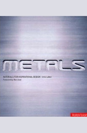Книга - Materials for Inspirational Design: Metals