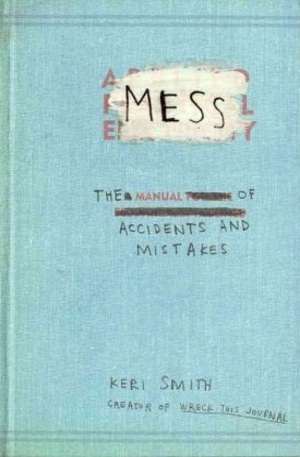 Книга - Mess: The Manual of Accidents and Mistakes