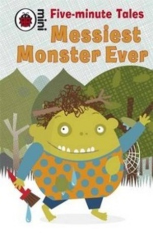 Книга - Messiest Monster Ever