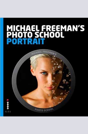 Книга - Michael Freemans Photo School: Portrait