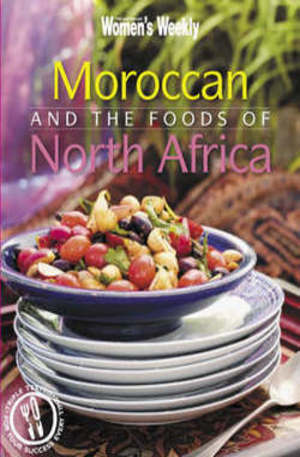 Книга - Moroccan and the Foods of North Africa