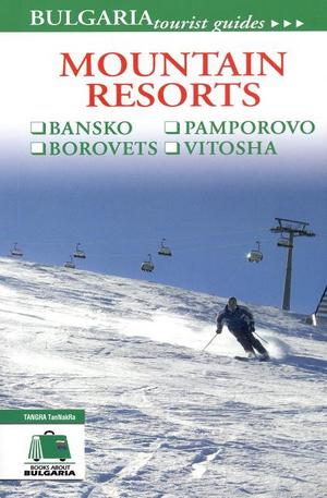 Книга - Mountain resorts - Bansko, Pamporovo, Borovets and Vitosha