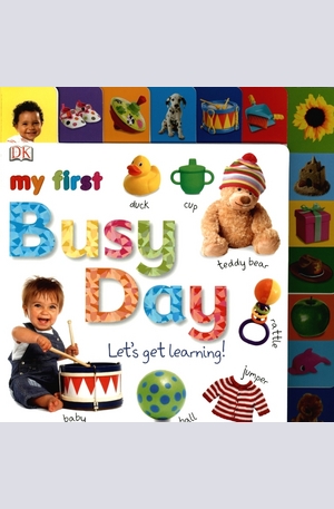 Книга - My First Busy Day - Lets Get Learning