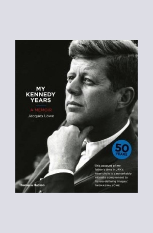 Книга - My Kennedy Years: A Memoir
