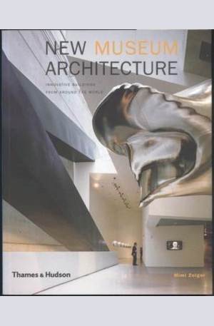 Книга - New Museum Architecture