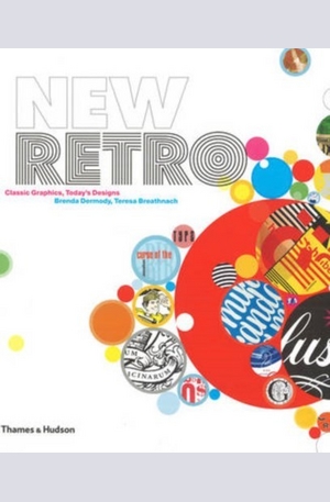 Книга - New Retro: Classic Graphics, Todays Designs