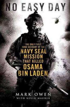 Книга - No Easy Day The Only First-hand Account of the Navy Seal Mission That Killed Osama Bin Laden