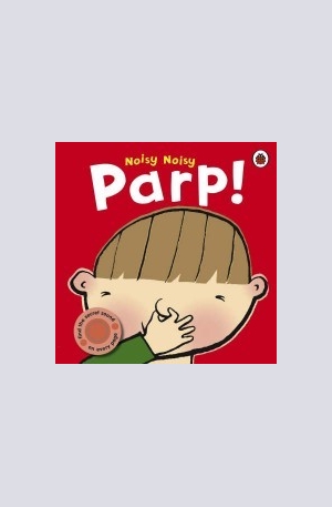 Книга - Noisy Noisy Parp!