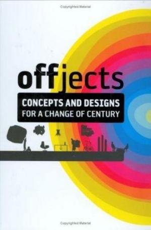 Книга - Offjects: Designs and Concepts for a New Century
