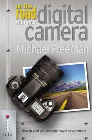 Книга - On The Road With Your Digital Camera