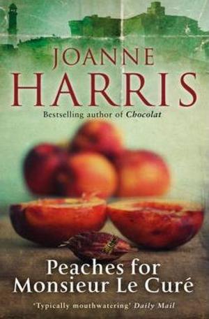 Книга - Peaches for Monsieur Le Cure: Chocolat 3