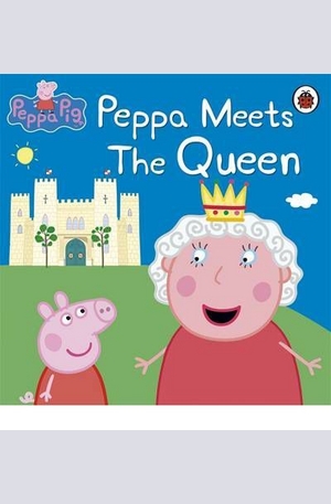 Книга - Peppa Meets The Queen