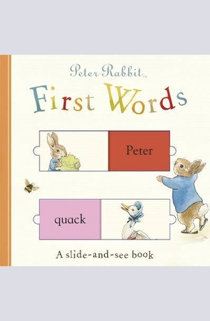 Книга - Peter Rabbit First Words: A slide-and-see book
