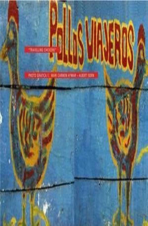 Книга - Pollos Viajeros. Travelling Chickens