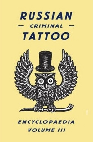 Книга - Russian Criminal Tattoo Encyclopaedia: v. 3
