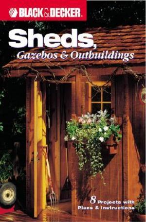 Книга - Sheds, Gazebos and Outbuildings