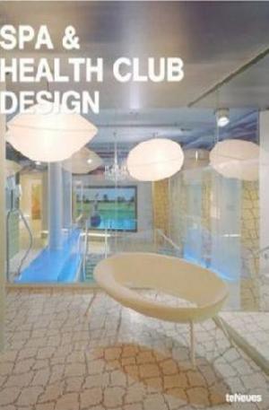Книга - Spa and Health Club Design