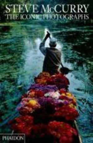 Книга - Steve McCurry: the Iconic Photographs