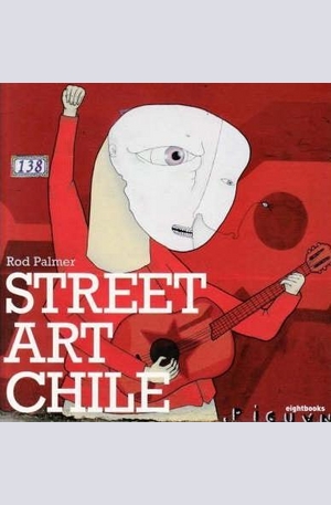 Книга - Street Art Chile