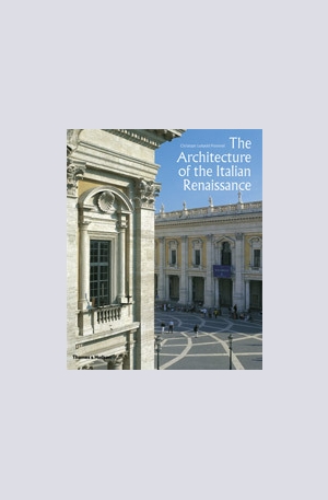 Книга - The Architecture of the Italian Renaissance