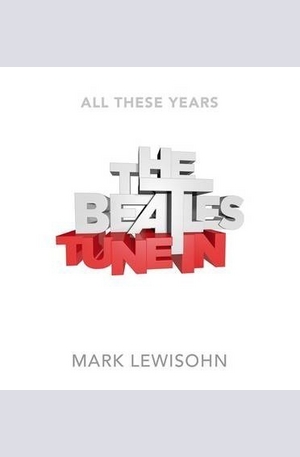 Книга - The Beatles. Tune in. All these years