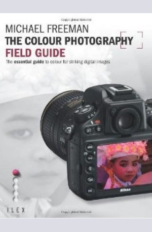 Книга - The Colour Photography Field Guide