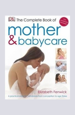 Книга - The Complete Book of Mother and Babycare
