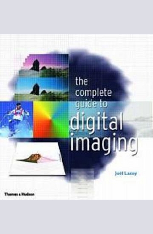 Книга - The Complete Guide to Digital Imaging