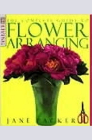 Книга - The Complete Guide to Flower Arranging