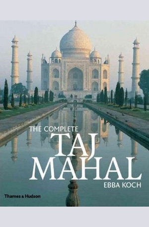 Книга - The Complete Taj Mahal