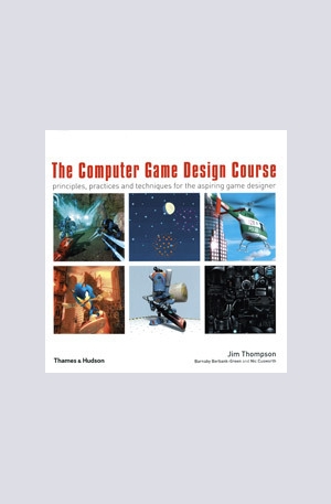 Книга - The Computer Game Design Course