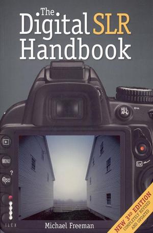 Книга - The Digital SLR Handbook