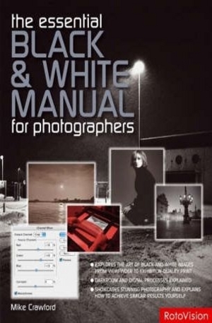 Книга - The Essential Black & White Manual for Photographers