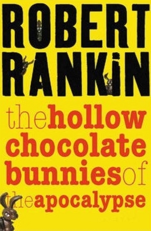Книга - The Hollow Chocolate Bunnies of the Apocalypse