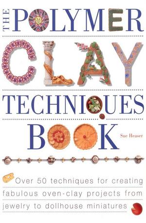 Книга - The Polymer Clay Techniques Book