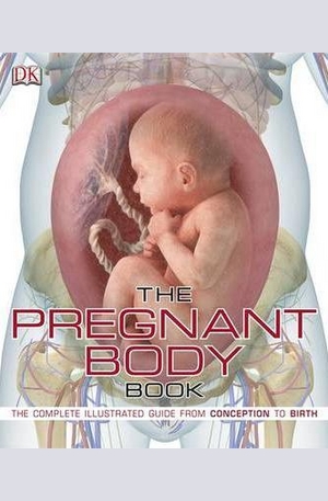 Книга - The Pregnant Body Book