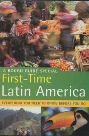 Книга - The Rough Guide First Time Latin America