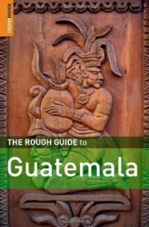 Книга - The Rough Guide to Guatemala