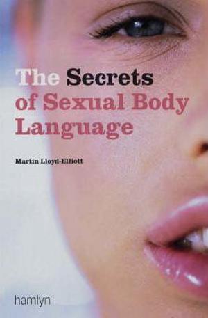 Книга - The Secrets of Sexual Body Language