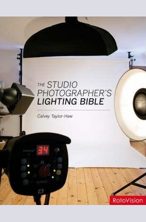 Книга - The Studio Photographers Lighting Bible