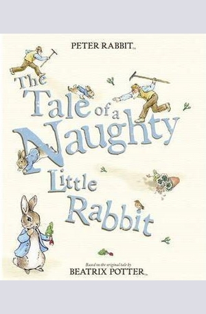 Книга - The Tale of a Naughty Little Rabbit