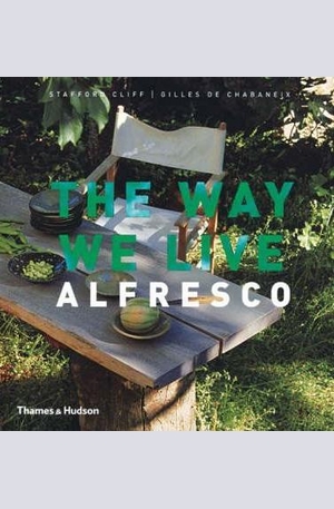 Книга - The Way We Live: Alfresco