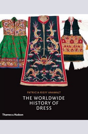Книга - The Worldwide History of Dress