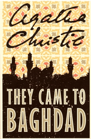 Книга - They Came to Baghdad