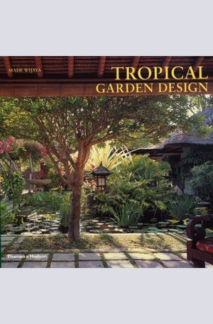 Книга - Tropical Garden Design
